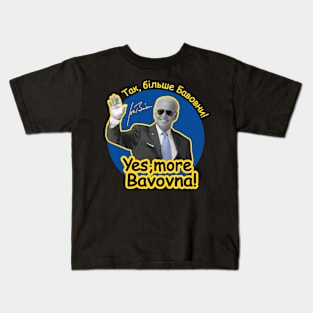 Yes, more Bavovna! Kids T-Shirt